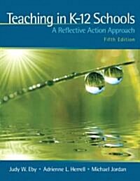 Eby: Teaching in K12 Schools_5 (Paperback, 5)