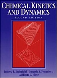 Chemical Kinetics and Dynamics (Paperback, 2, Revised)