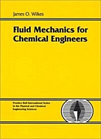 [중고] Fluid Mechanics for Chemical Engineers (Paperback)