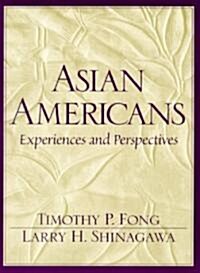 Asian Americans: Experiences and Perspectives (Paperback)