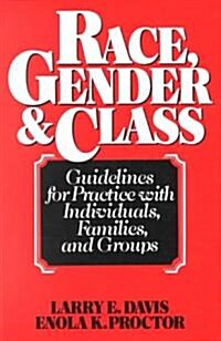 Race, Gender and Class (Paperback)