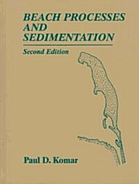 Beach Processes and Sedimentation (Paperback, 2, Revised)