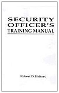 Security Officers Training Manual (Paperback)