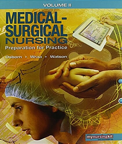 Medical-Surgical Nursing, Volume 1: Preparation for Practice [With CDROM and Prentice Hall Nursing Diagnosis Handbook and Medical-Surgical Nursing V02 (Hardcover)