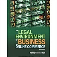 The Legal Environment of Business and Online Commerce (Loose Leaf, 6th)