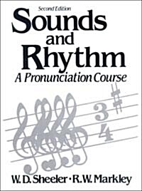 Sounds and Rhythm: A Pronunciation Course (Paperback, 2, Revised)