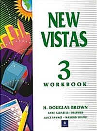 New Vistas 3 Workbook 3 (Paperback, 2nd, Workbook)