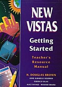 New Vistas: Getting Started (Spiral, Teachers Guide)