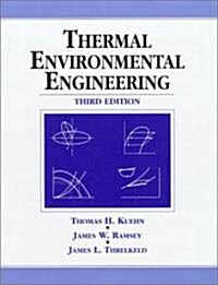 Thermal Environmental Engineering (Paperback, 3, Revised)