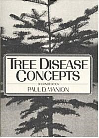 Tree Disease Concepts (Paperback, 2, Revised)