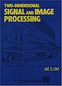 Two-Dimensional Signal and Image Processing (Paperback)