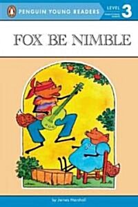 Fox Be Nimble (Paperback, Puffin Easy-To-)