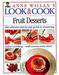 Fruit Desserts (Anne Willans Look and Cook) (Hardcover)