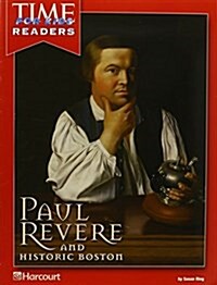 Harcourt School Publishers Reflections: Time for Kids Reader Paul Revere...Reflections 2007 Grade 2 (Paperback)