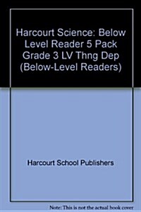 Science Leveled Readers: Below Level Reader 5 Pack Grade 3 LV Thng Dep (Paperback)