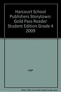 Storytown: Gold Pass Readers Grade 4 2009 (Paperback, Student)