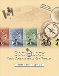 Sociology: Your Compass for a New World [With Infotrac] (Hardcover)