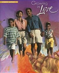 Growing in Love 1: Called to Communion with God, Who Is Love (Paperback, Student)