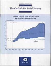 The Outlook for Social Security (Paperback)