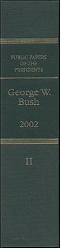 Public Papers of the Presidents of the United States: George W. Bush (Hardcover, 2002)