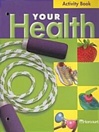 Your Health Activity Book, Grade 2 (Paperback)