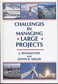 Challenges in Managing Large Projects (Paperback)