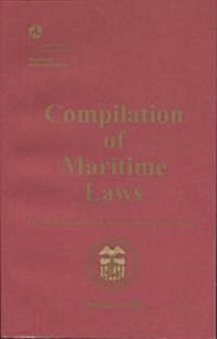 Compilation of Maritime Laws, 2006 (Paperback)