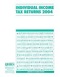 Individual Income Tax Returns: Statistics of Income Publication 1304 (Paperback, 2004)