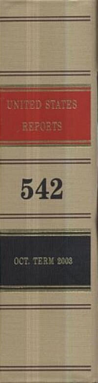 United States Reports, Cases Adjudged in the Supreme Court at October Term 2003 (Hardcover)