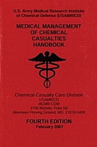 Medical Management of Chemical Casualties Handbook (Paperback)