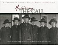 Answering the Call: The U.S. Army Nurse Corps, 1917-1919: A Commemorative Tribute to Military Nursing in World War I                                   (Hardcover)