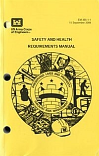 Safety and Health Requirements Manual (Paperback)