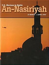 U.S. Marines in Battle an Nasiriyah 23 March - 2 April 2003 (Paperback)