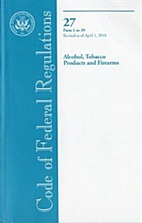 Alcohol, Tobacco Products and Firearms (Paperback)