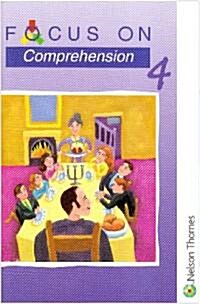 Focus on Comprehension - 4 (Paperback)