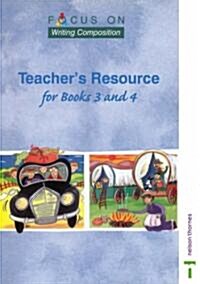 Focus on Writing Composition - Teachers Resource for Books 3 and 4 (Paperback, Spiral, Teachers Guide)