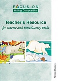 Focus on Writing Composition - Teachers Resource for Starter and Introductory Books (Spiral Bound)