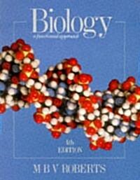 Biology - A Functional Approach (Paperback, 4 Revised edition)