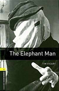 Oxford Bookworms Library: The Elephant Man: Level 1: 400-Word Vocabulary (Paperback)