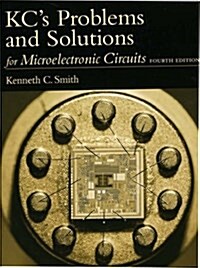 Kcs Problems and Solutions for Microelectronic Circuits, Fourth Edition (Paperback, 4)