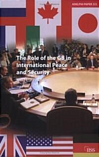 The Role of the G8 in International Peace and Security (Paperback)