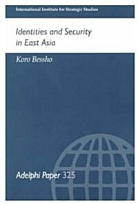 Identities and Security in East Asia (Paperback)