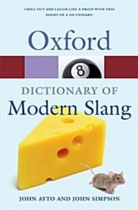 Oxford Dictionary of Modern Slang (Paperback, 2 Revised edition)