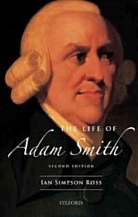 The Life of Adam Smith (Hardcover, 2 Revised edition)