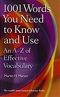 [중고] 1001 Words You Need to Know and Use: An A-Z of Effective Vocabulary (Paperback)