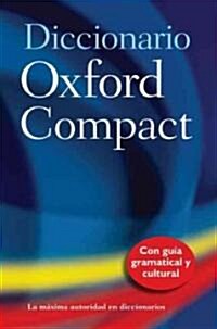 Diccionario Oxford Compact / Pocket Oxford Spanish Dictionary (Paperback, 4th, Compact)