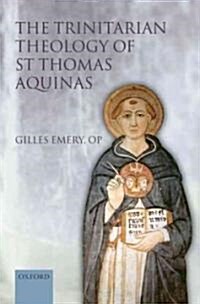 The Trinitarian Theology of St Thomas Aquinas (Paperback)