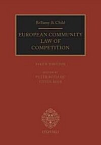 Bellamy & Child European Community Law of Competition/ Materials on European Community Law of Competition 2010 (Hardcover, 6th, PCK)