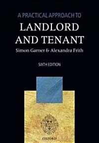 Practical Approach to Landlord and Tenant (Paperback, 6th)