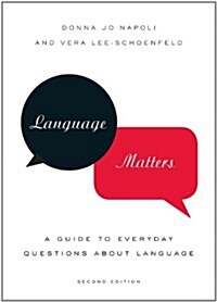 Language Matters: A Guide to Everyday Questions about Language (Paperback, 2)
